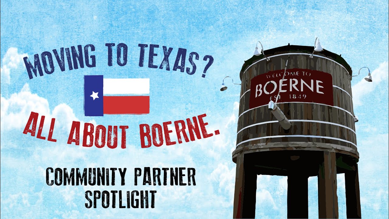 Moving to Texas? All About Boerne Boerne Chamber of Commerce YouTube