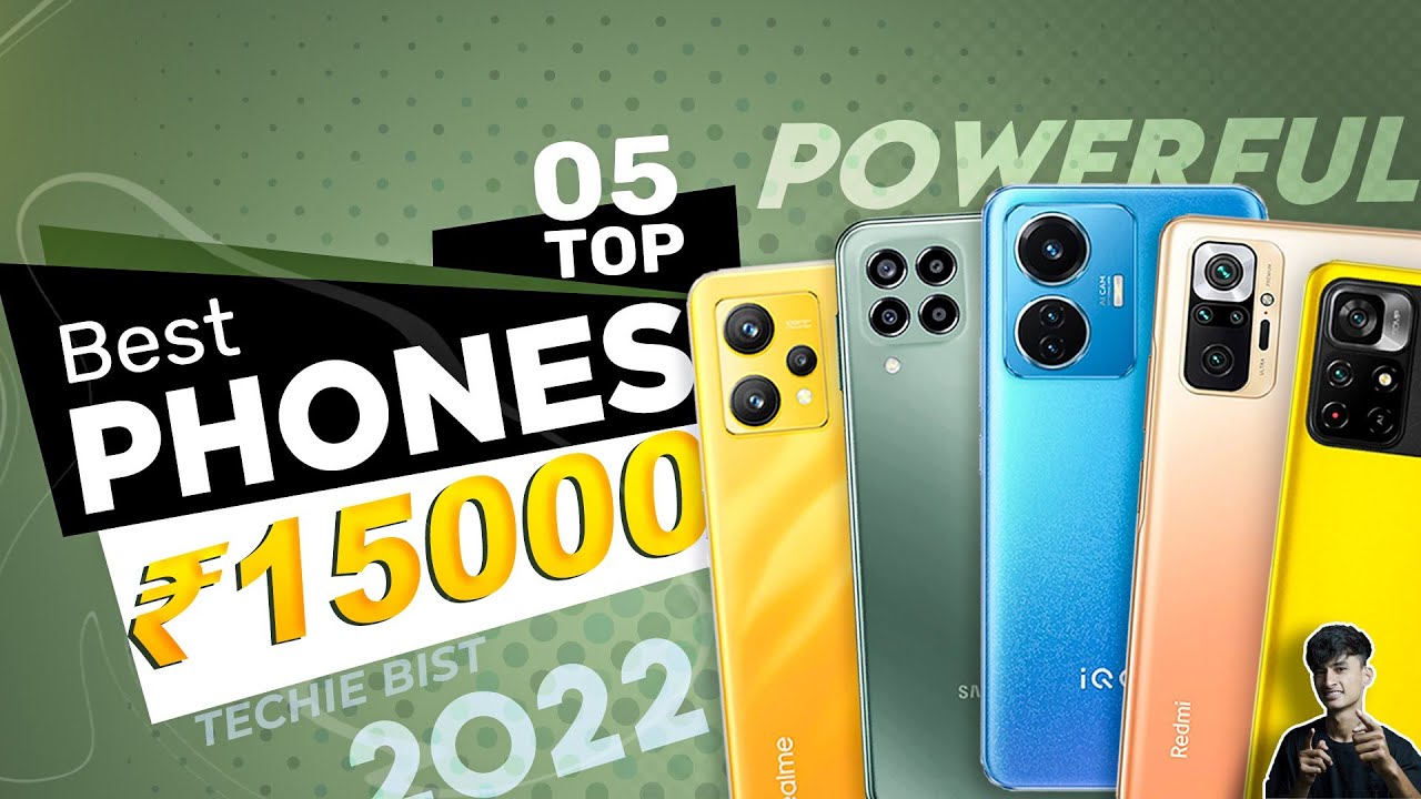 Top 5 Best Smartphone Under 15000 in 2022 Best Powerful Smartphone Under 15000 YouTube