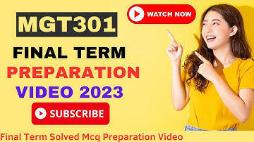 MGT301 Final Term | A Specific Video to Pass Principal of Marketing | 10 MCQs with Key | Part - 1
