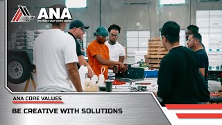 ANA CORE VALUES: Be Creative with Solutions