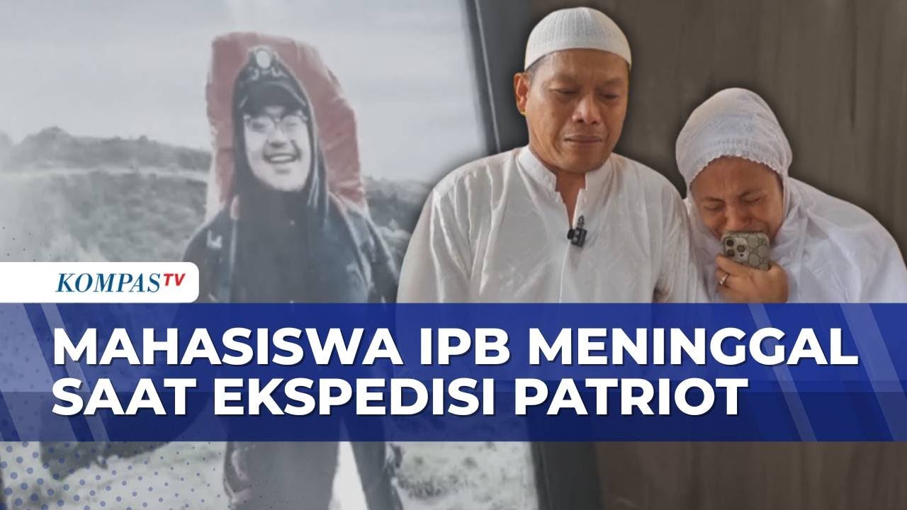 Isak Tangis Keluarga di Rumah Duka Mahasiswa IPB Meninggal saat Ikut Ekspedisi Patriot | SAPA MALAM