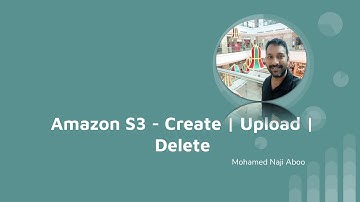 S3 Bucket  | Create| Upload| Delete | AWS | Tutorial | Introduction