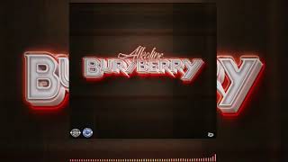 Alkaline - Buryberry (OFFICIAL)