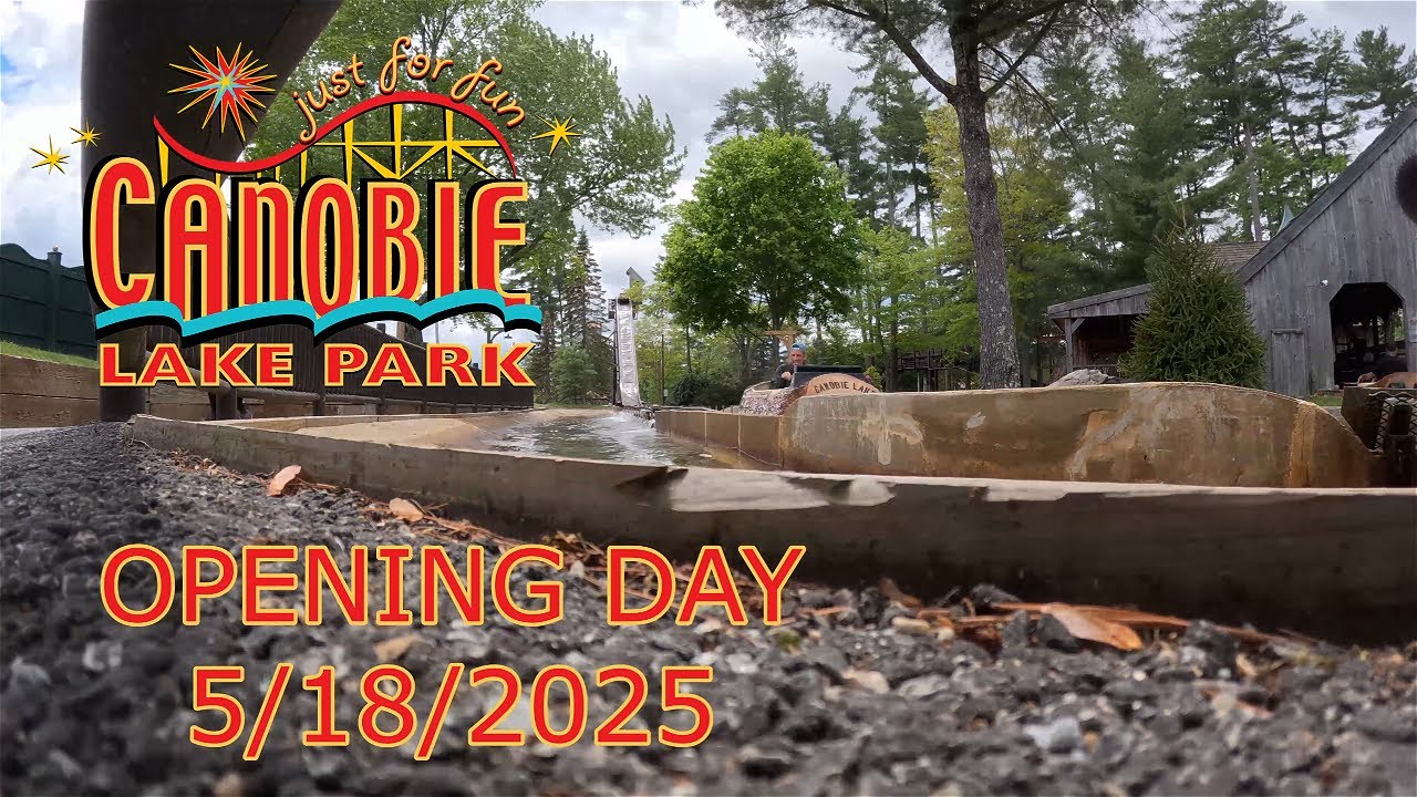Canobie Lake Park Opening Day! | 5/18/2025 | What's New!? (Salem, NH)