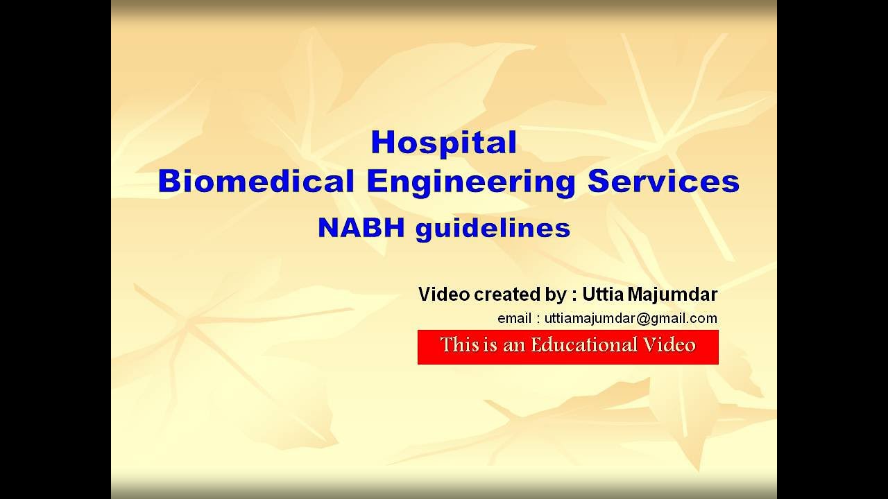 Hospital Biomedical Engineering Services - NABH guidelines