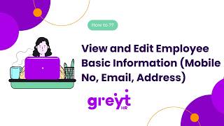 View and Edit Employee Basic Information (Mobile No., Email, Address) on greytHR