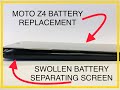 MOTO Z4 swollen battery replacement