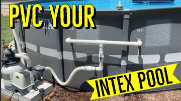 How to PVC plumb your INTEX pool