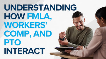 Understanding How FMLA, Workers