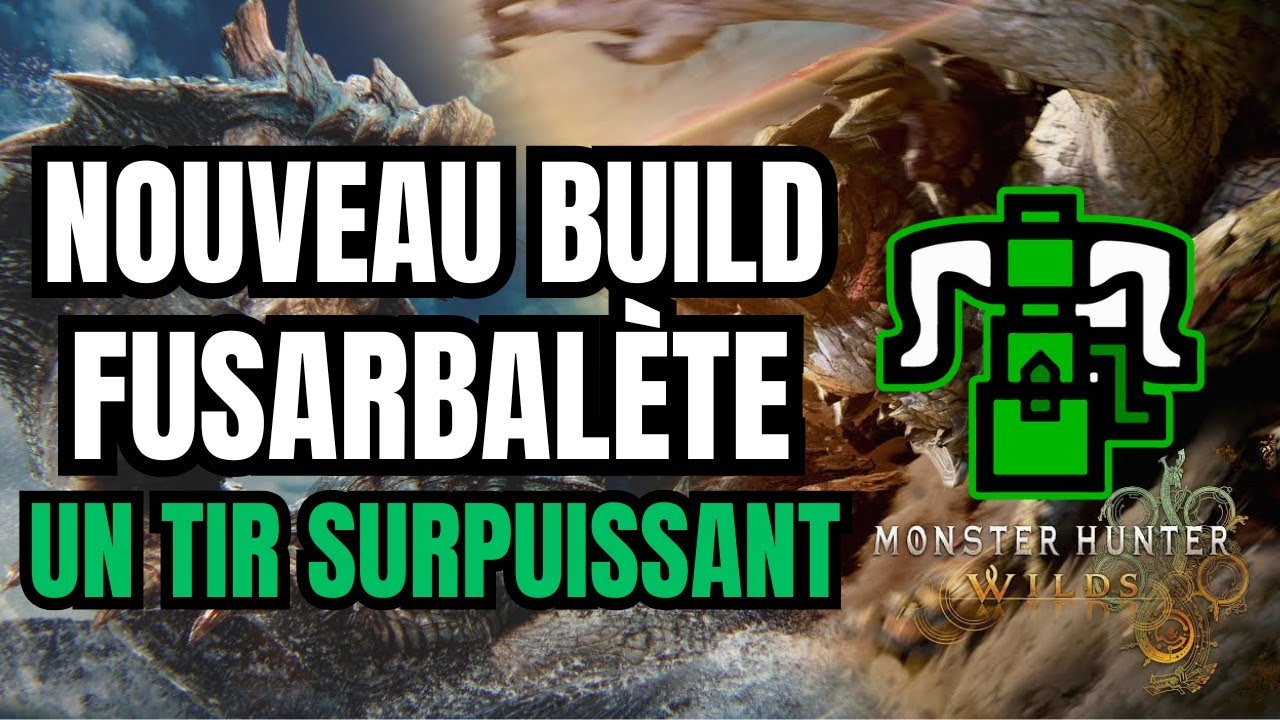 Monster Hunter Wilds : Gros DPS Nouveau Build Fusarbalète aux Munitions Grenailles - Title Update 2