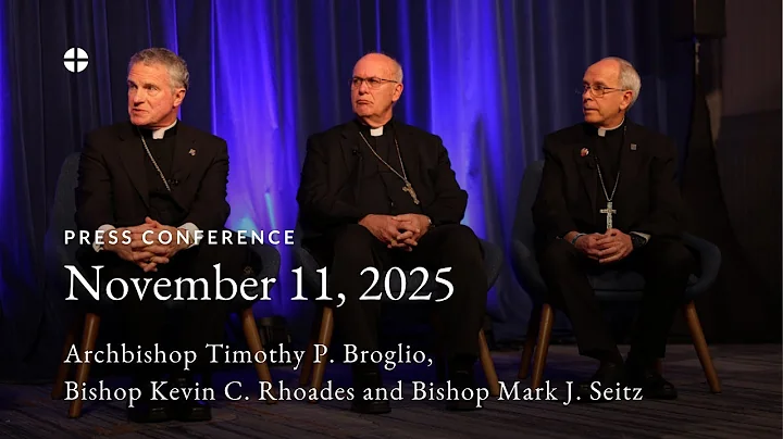 November 2025 Plenary Assembly - November 11 Press Conference