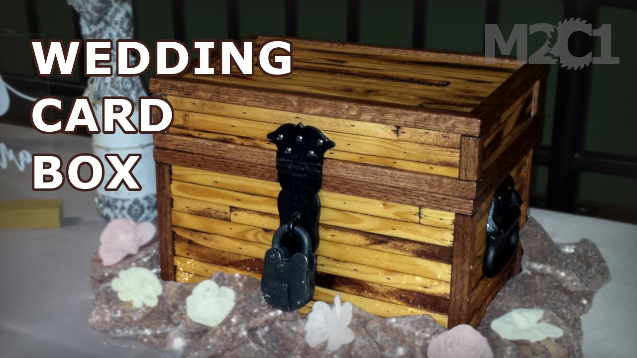 Making a Wedding Card Box - YouTube