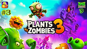 35 Minutes of Plants vs. Zombies 3 - Exclusive Gameplay Walkthrough (Android, iOS) - Part 3