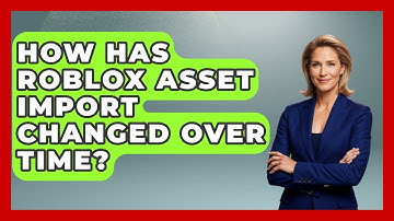 How Has Roblox Asset Import Changed Over Time? - Open World Tycoons