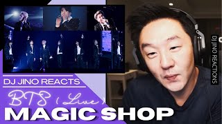 DJ REACTION to KPOP - BTS MAGIC SHOP LIVE PERFORMANCE