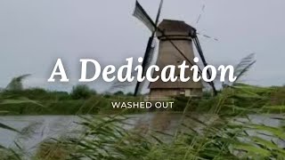 A Dedication - Washed Out (Violin and Piano)