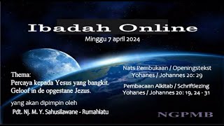 Ibadah Online minggu 7 april 2024 yg dipimpin oleh Pdt. Nj. M. Y. Sahusilawane - Rumahlatu