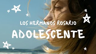 Los Hermanos Rosario - Adolescente (Con Letra)