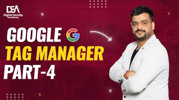 Google Tag Manager | How to Connect Google Analytics to Google Tag Manager | Sandip Trivedi | Part:4