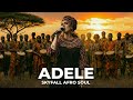 Adele Skyfall Afro Soul Version Emotional African Sunset Vibes