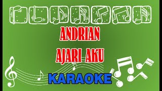 ANDRIAN Ajari aku Karaoke