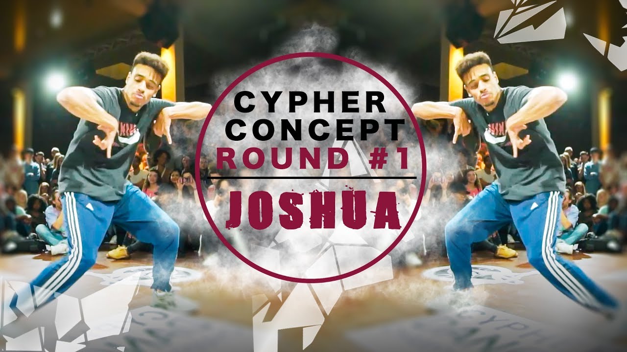 JOSHUA - ROUND #1 CYPHER CONCEPT - CDC Festival 2018