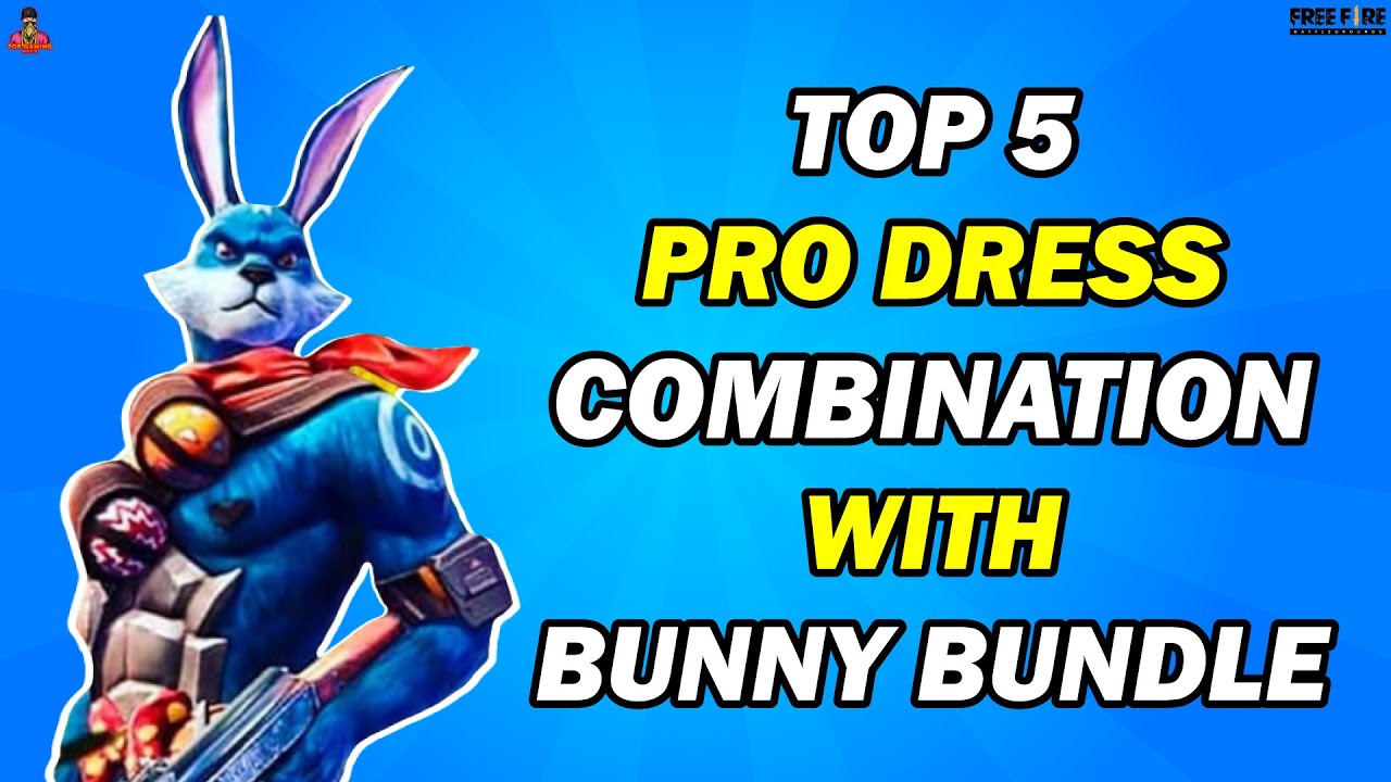 Top 5 Pro Dress Combination With Bunny Bundle In Free Fire | Bunny Warrior Bundle Return 2022