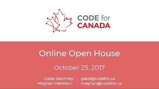 Code for Canada - Online Open House Oct. 25, 2017