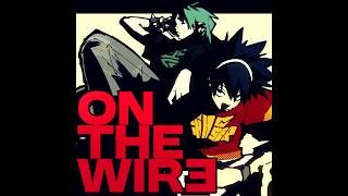 ON THE WIR3 (SHINNAKU MIX)