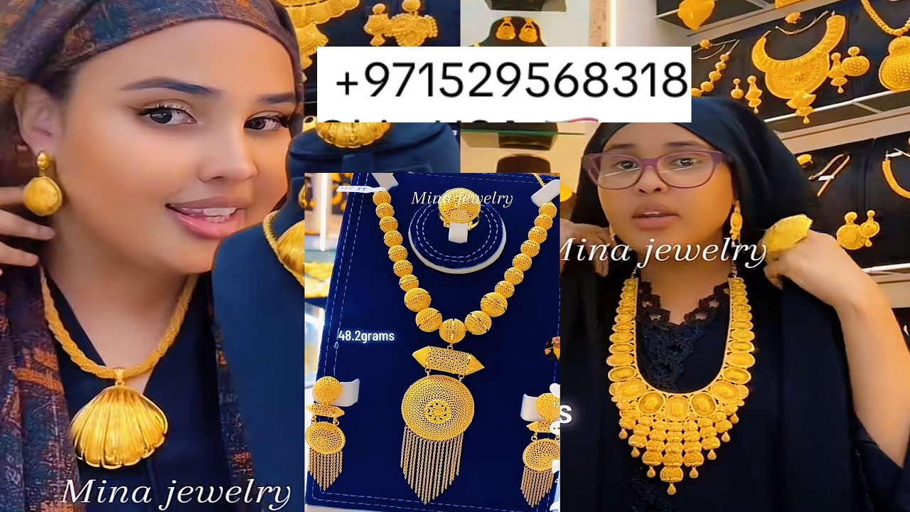MINA JEWELRY OO DAHAB LAYAB LEH IDIN KENTE DUKANKEDA DUBAI HANTI HADA MAQASHO WA DAHAB  GABAREY HA M
