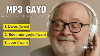 Musik keyboard lagu Gayo mp3.