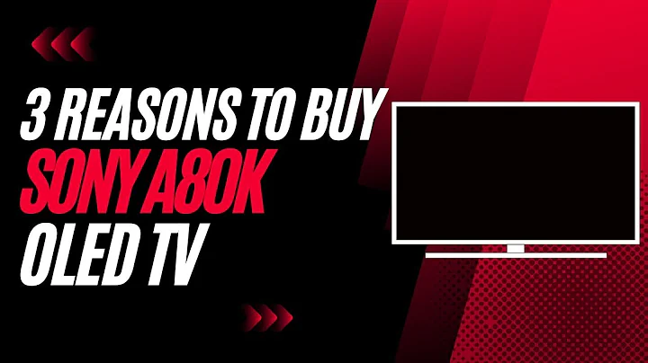 3 Reasons To Buy the Sony A80K OLED TV