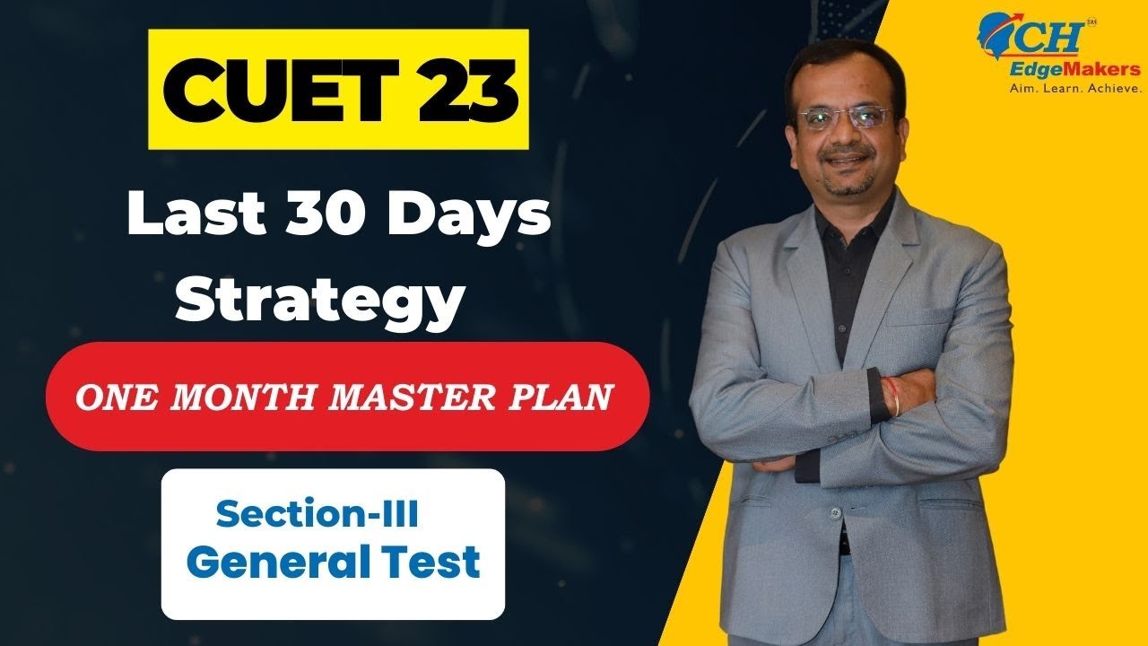 Last 30 Days Strategy for CUET 2023 | General Test | Best CUET Coaching ...