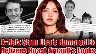 BLACKPINK Lisa’s Rumored Ex Frédéric Arnault Faces Harsh Criticism From Korean Netizens Amid Breakup