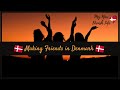 Making Friends in Denmark / American in Denmark /Expat Tag