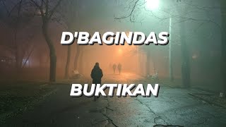 D'Bagindas - Buktikan (Lirik Lagunya)