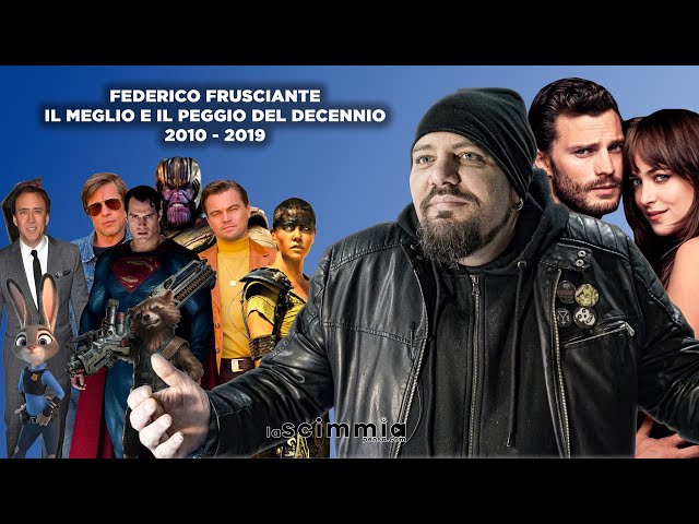Federico Frusciante - Il meglio e il peggio del decennio 2010-2019