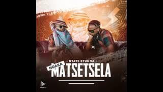 Ngaka Matsetsela : Ntate Stunna