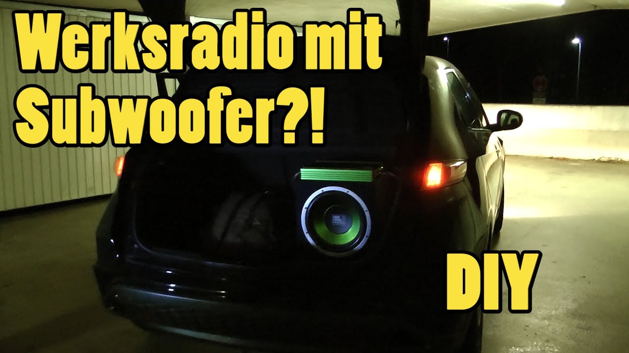 Subwoofer Auto Einbau Anleitung subwoofer einbauen werksradio Subwoofer Auto Einbau Anleitung subwoofer einbauen werksradio
