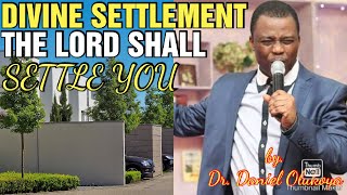 DIVINE SETTLEMENT |The Lord Shall Settle You|by Dr. Daniel Dk Olukoya|Motivational Christian Lounge screenshot 4