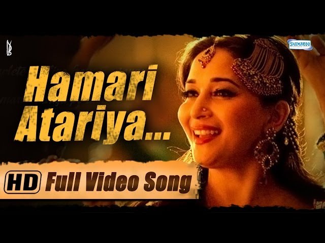 Hamari Atariya Full Video Song - Feat. Madhuri Dixit - Huma Qureshi - Dedh Ishqiya Exclusive - HD class=