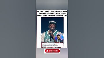 50 Cent speaks on Charlie Kirk’s passing 😳 ‘Good time to shut the f*ck up’ 💯#trending #shorts