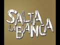 Y sin embargo - Salta La Banca