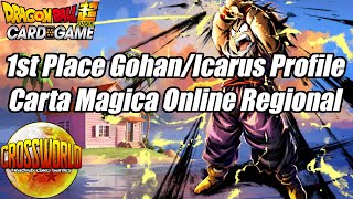 1ST PLACE Gohan/Icarus Deck Profile - Carta Magica Online Regional - Dragon Ball Super Card Game screenshot 4