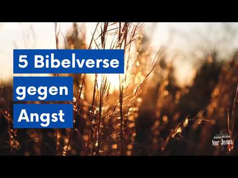 5 Bibelverse gegen Angst