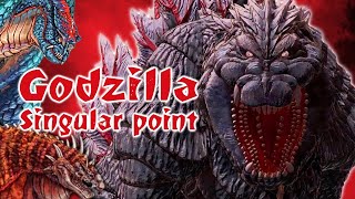 Singular Point Godzilla Explored - One Of The Most Powerful Godzilla, Who Evolves Into A Monster God