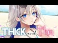 Nightcore Thick And Thin Lyrics Faouzia Nightcore Thick And Thin Lyrics Faouzia
