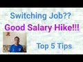 How to get good salary hike? | Top 5 Tips | Job Switch | IT Job Switching