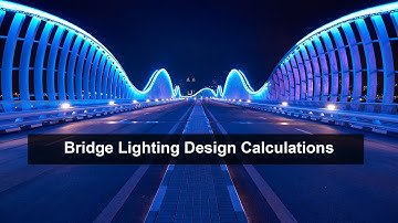 Bridge Lighting Design Calculation