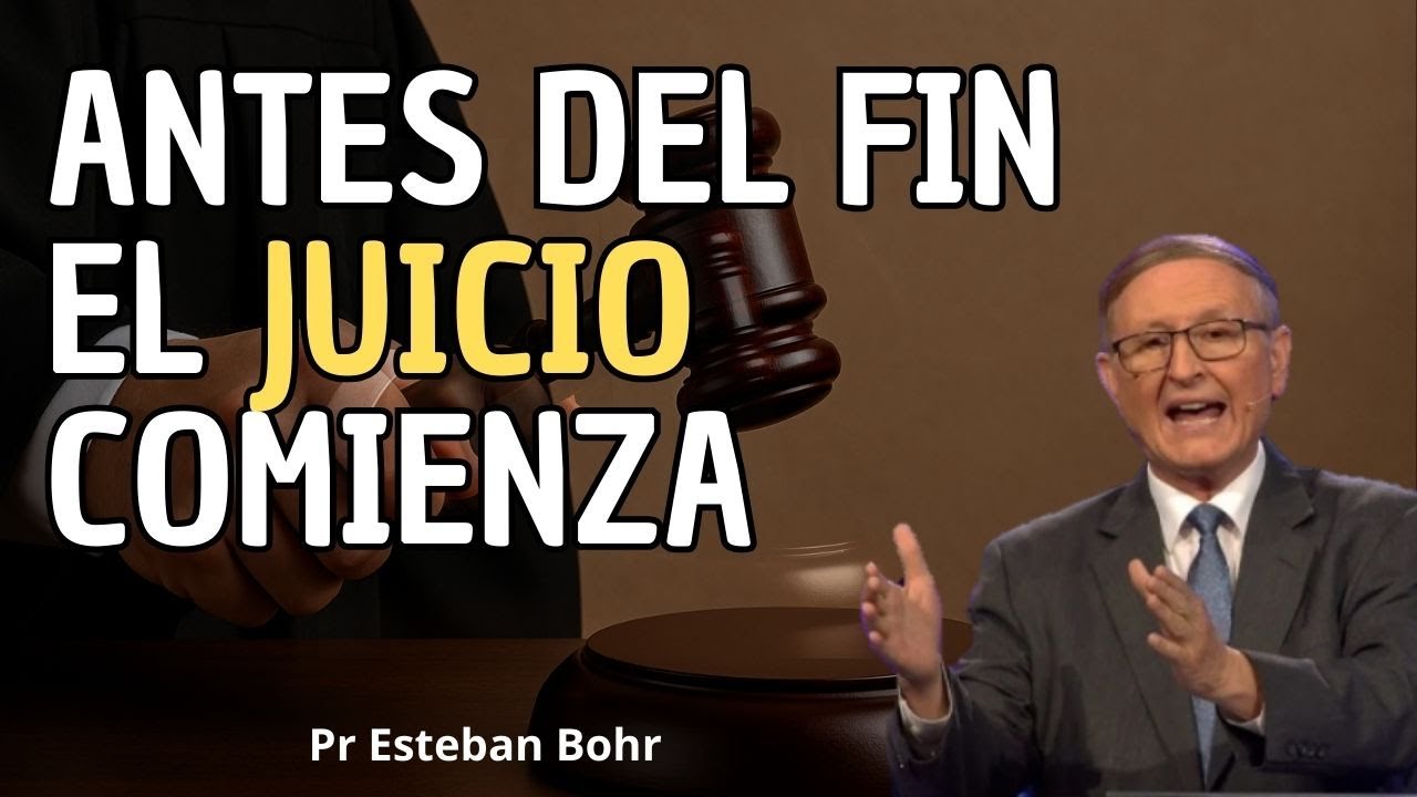 Antes del fin el juicio comienza - Pr Esteban Borh - El juicio investigador .conflicto de los siglos